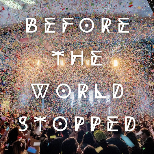 Before The World Stopped Download